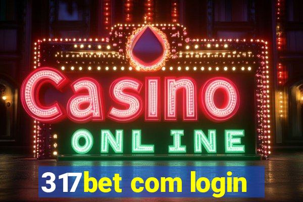 317bet com login